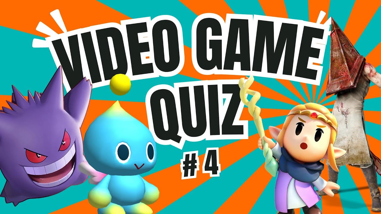 VIDEO GAME QUIZ #4 (MUSIC, LOADING SCREEN, IMAGE)