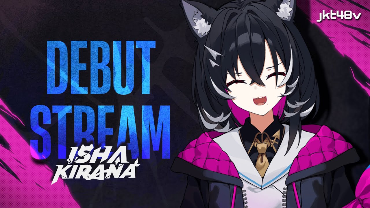 【Debut Stream】Bayangan Yang Menyelimuti Malam! 🌙🐈‍⬛【Isha Kirana - JKT48V】
