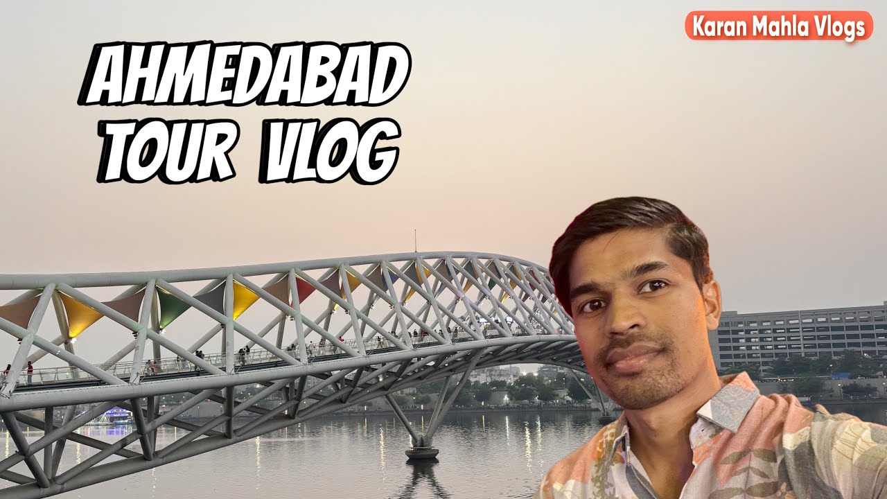 AHMEDABAD City TOUR VLOG 😎✨📈