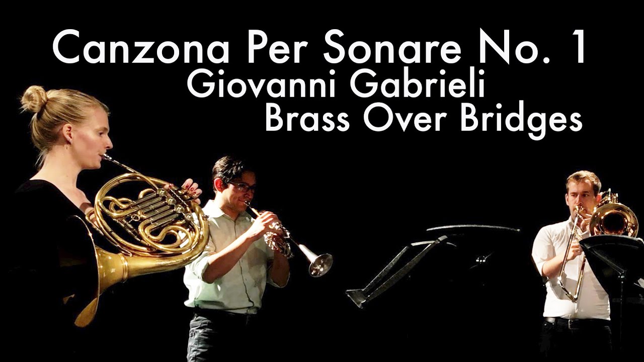 Canzona Per Sonare No. 1 - "La Spiritata", Giovanni Gabrieli - Brass Over Bridges, San Francisco