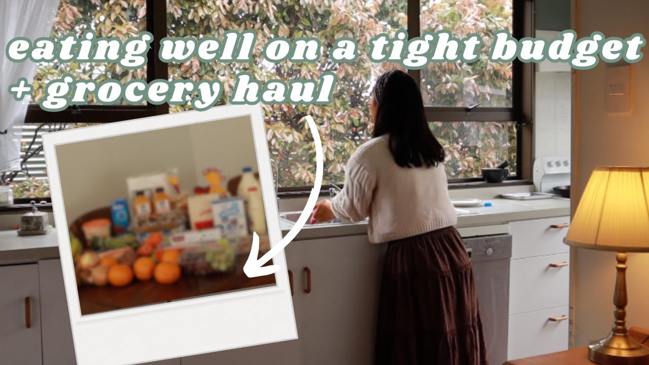 Prioritising Healthy Eating as a Family on Tight Budget + Grocery Haul!