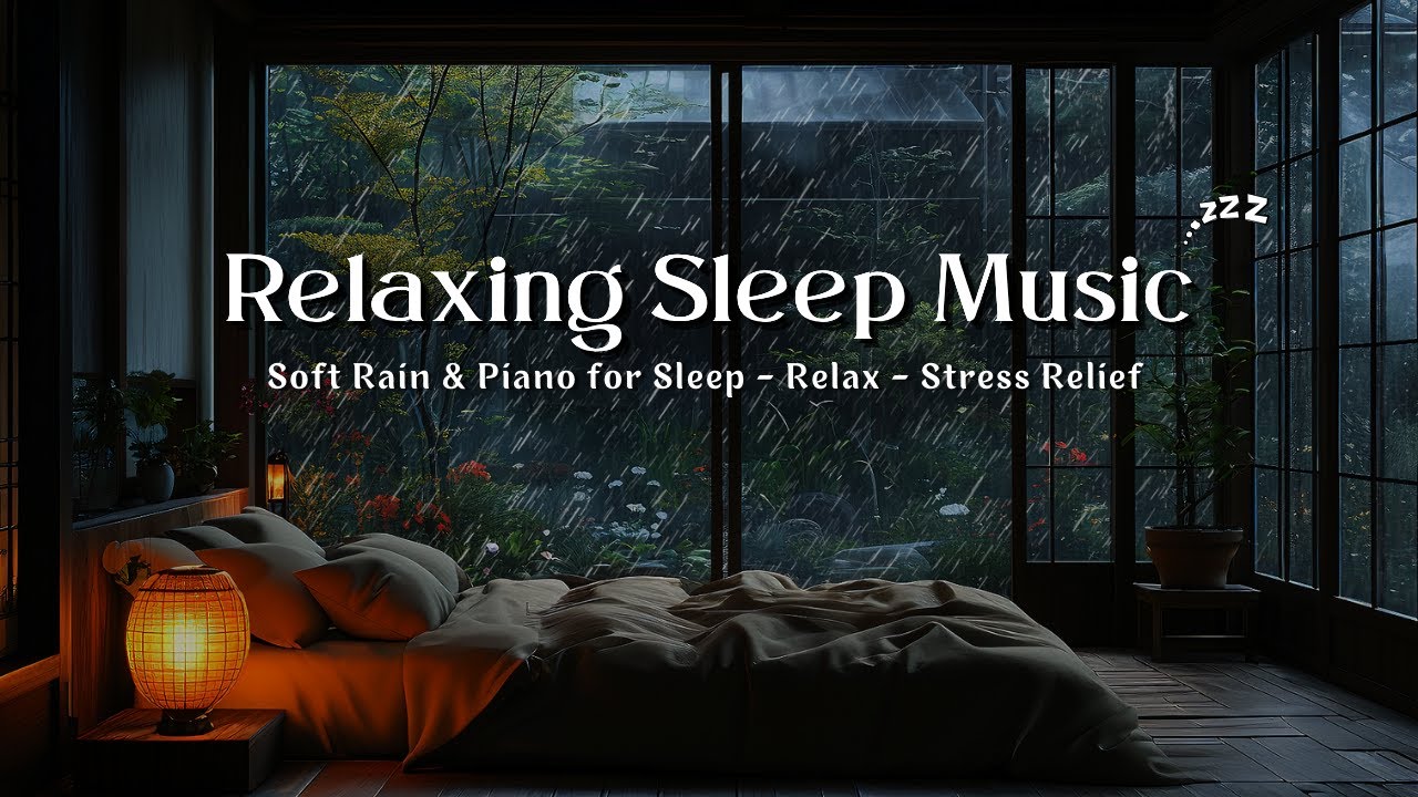 Relaxing Sleep Music with Rain Sounds 🌧️ Soft Piano for Anxiety Relief and Calm Sleep