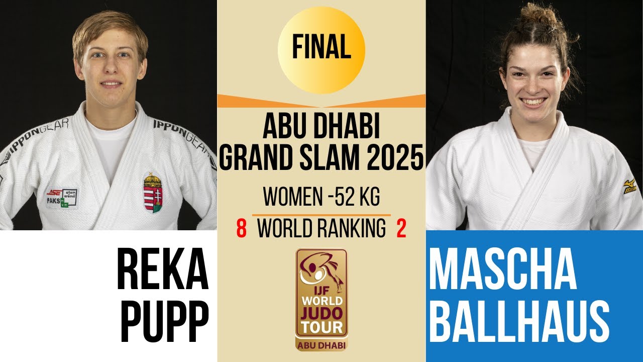 Reka PUPP VS Mascha BALLHAUS | Abu Dhabi Grand Slam 2025 | GOLD -52 kg