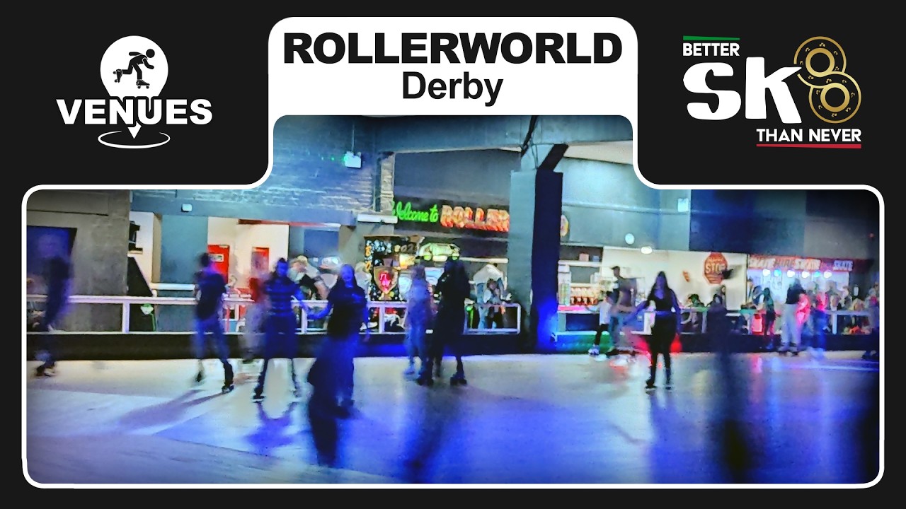 Visiting ROLLERWORLD in Derby