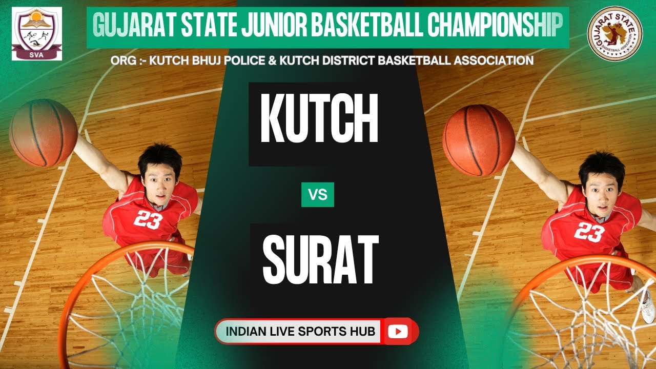 LIVE 🔴 || KUTCH VS SURAT || BOYS || Gujarat State Junior Basketball Championship 2025-26