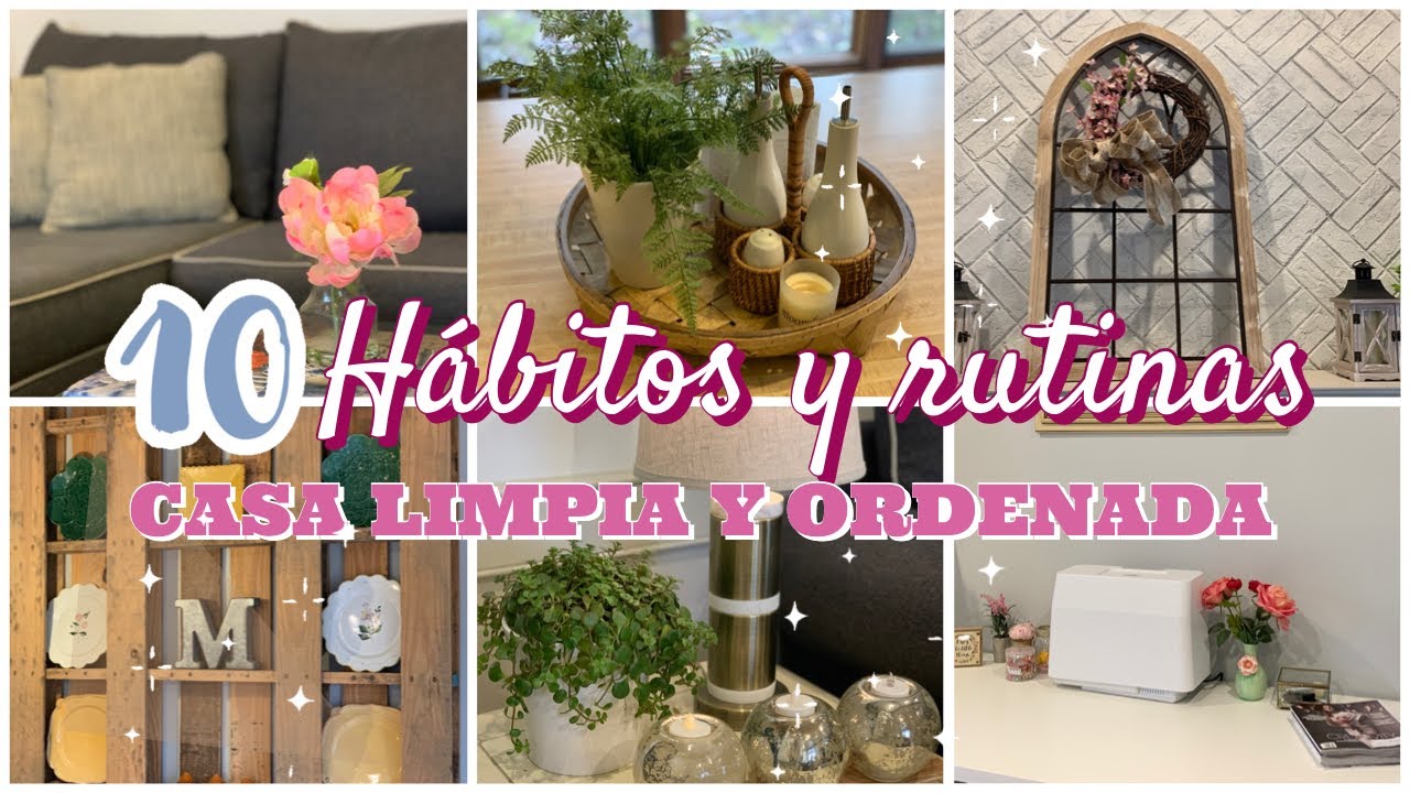 *10* HÁBITOS Y RUTINAS DE LIMPIEZA QUE TE PERMITIRÁN DISFRUTAR DE UN 🏡HOGAR LIMPIO Y ORDENADO~