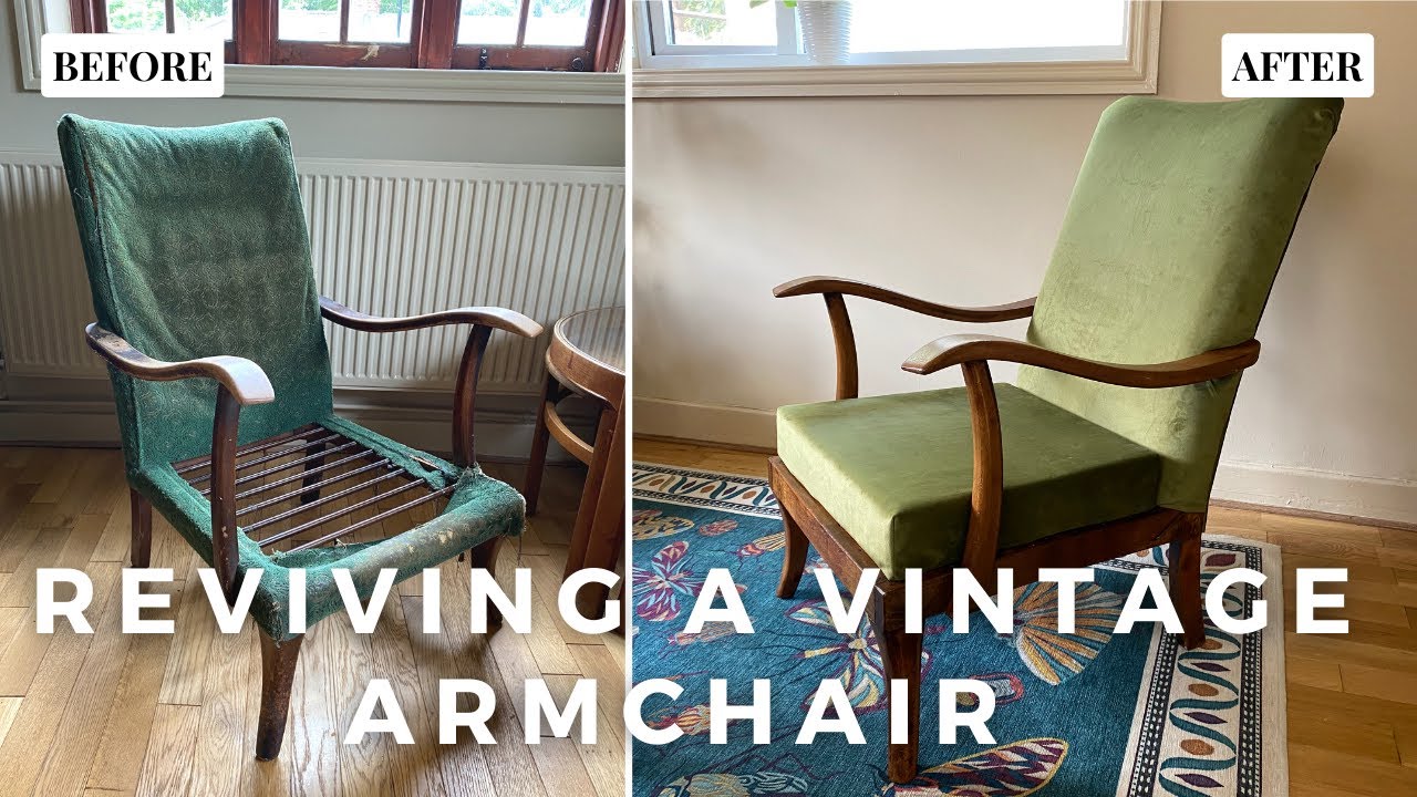 Vintage Armchair Restoration: How To Bring New Life To An Old Chair | Make It Liveable