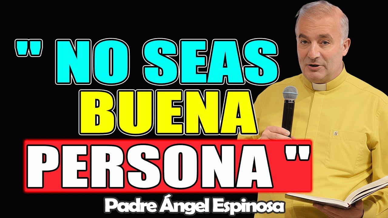 NO SEAS SOLO BUENO: Comienza a Ser INTELIGENTE – ÁNGEL ESPINOSA 2026