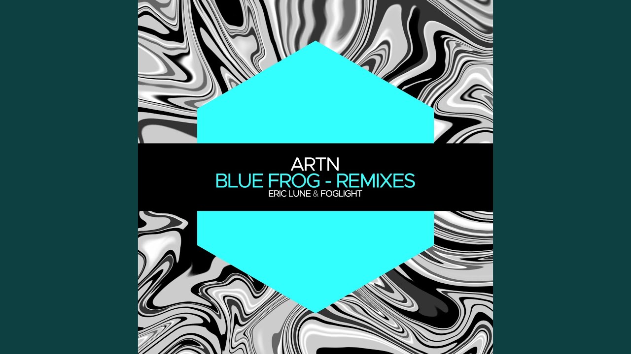 Blue Frog (Eric Lune Remix)