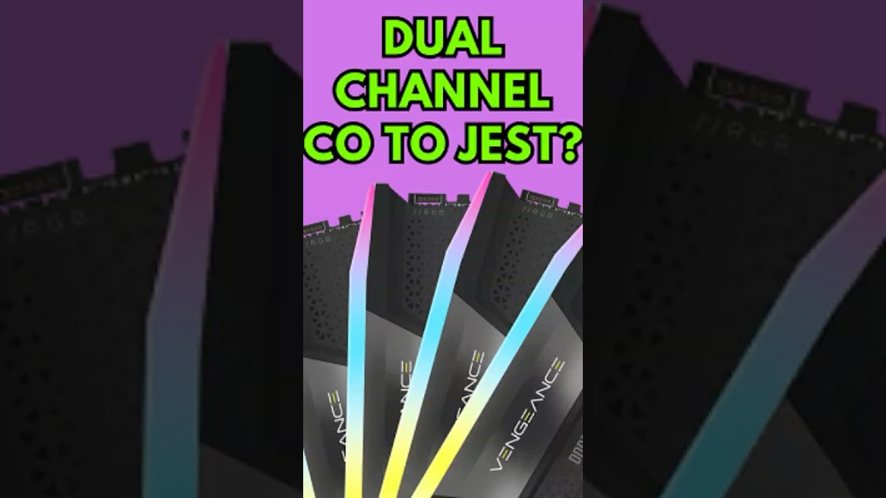 WSZYSTKO co MUSISZ wiedzieć o DUAL CHANNEL! Jaką pamięć ram wybrać?