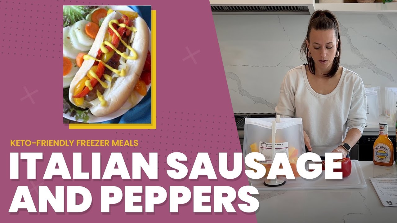 Italian Sausage and Peppers | 12 Keto Freezer Meals in One Hour + Free Recipe Download!