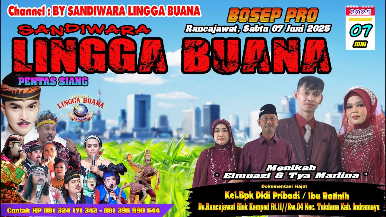 LIVE SANDIWARA LINGGA BUANA Rancajawat, Sabtu 07 Juni 2025  PENTAS SIANG CERITA