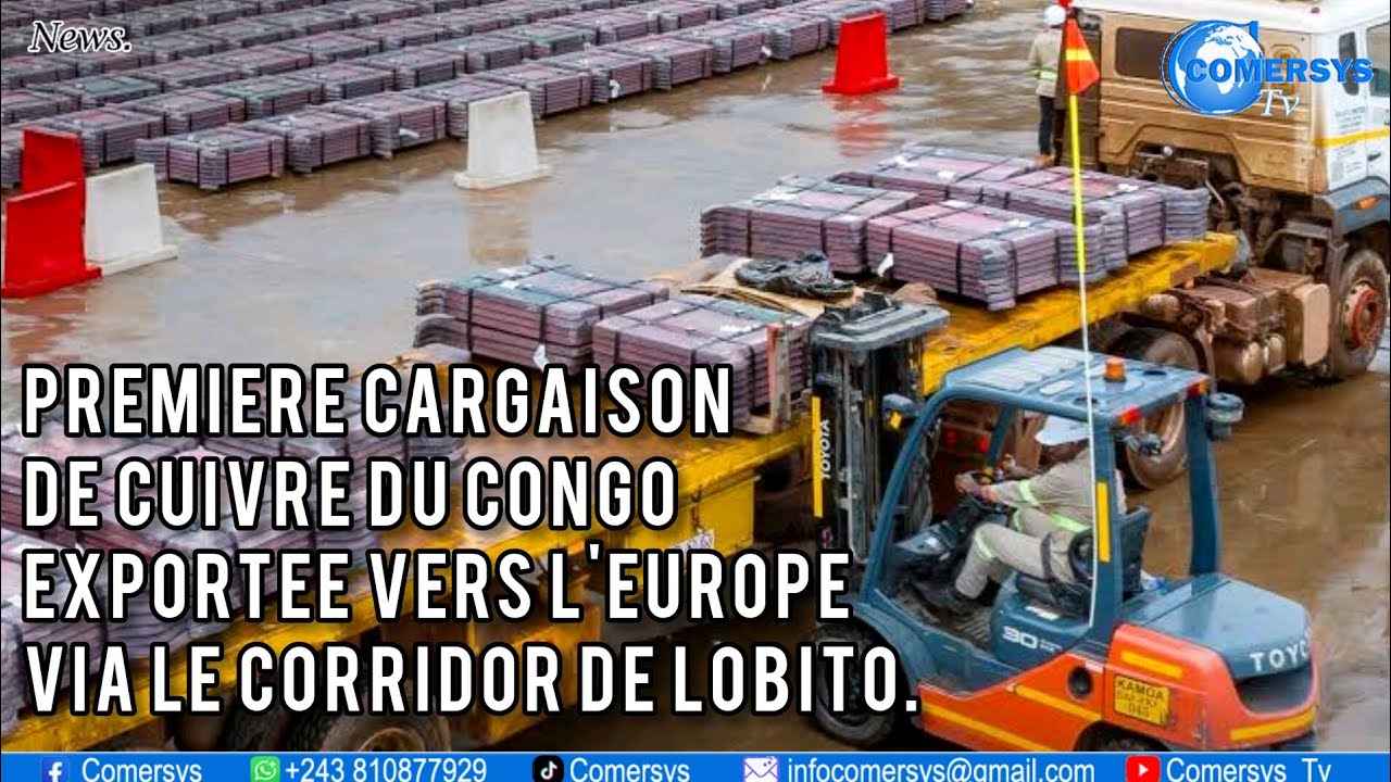 ℹ️ MINES. RDC : « Première cargaison de cuivre exportée via le corridor de Lobito ». #news #kolwezi 