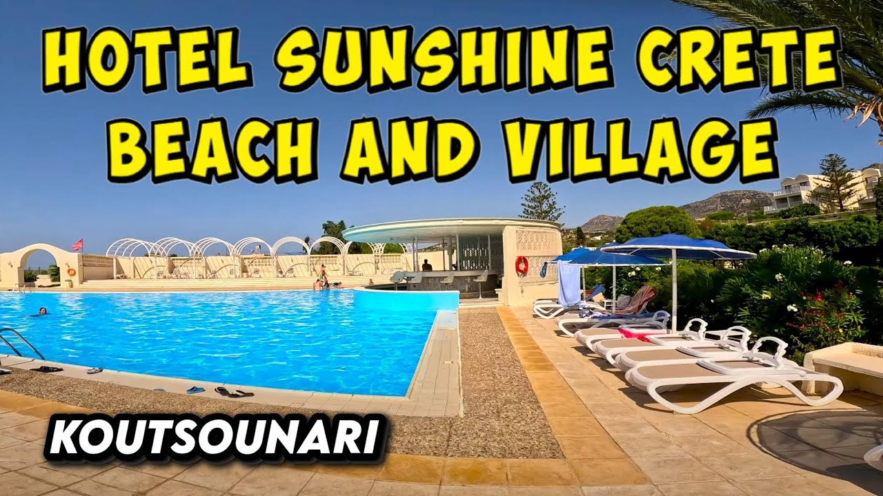 Hotel Sunshine Crete Beach and Village Koutsounari 2023| Kreta Grecja | Řecko Kréta 4K | część 3