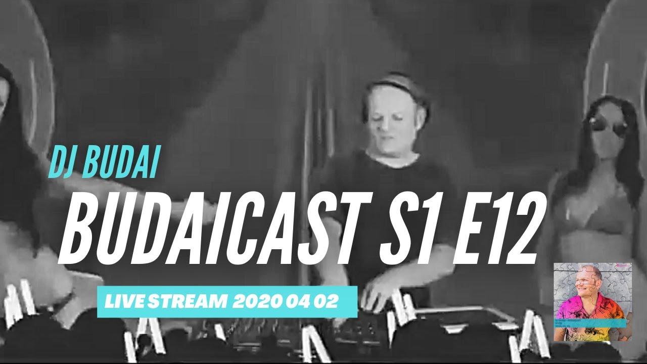 DJ Budai - BUDAICAST S1 E12
