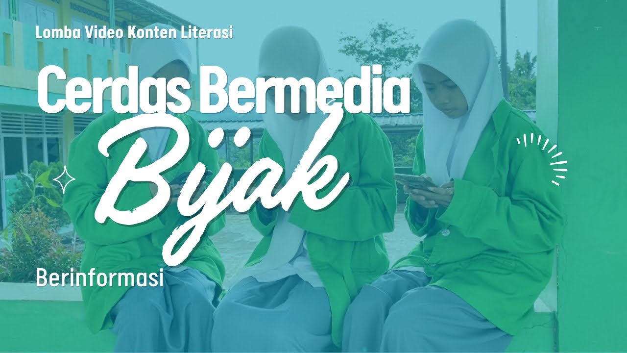 LOMBA VIDEO LITERASI || CERDAS BERMEDIA, BIJAK BERINFOMASI