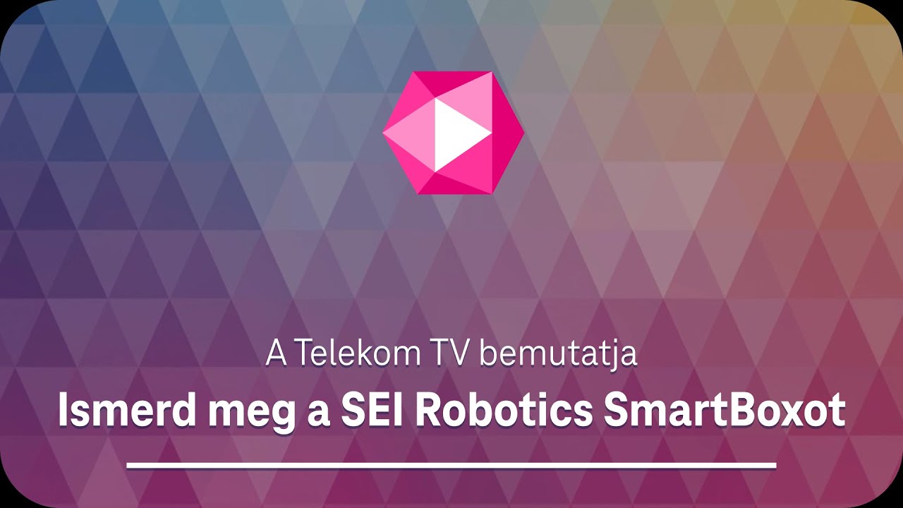 A Telekom TV bemutatja: Ismerd meg a SEI Robotics SmartBoxot | Telekom HU