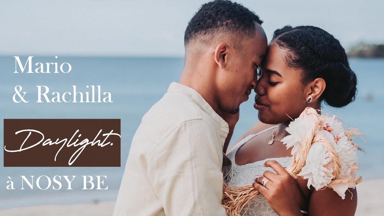 [ DAYLIGHT ] Mario & Rachilla à Nosy Be