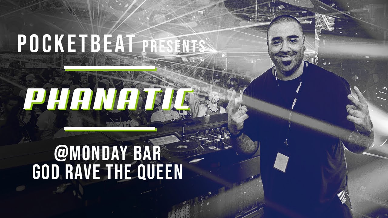 PHANATIC live @ Monday Bar: God Rave The Queen [Tracklist included] [PSY-TRANCE]