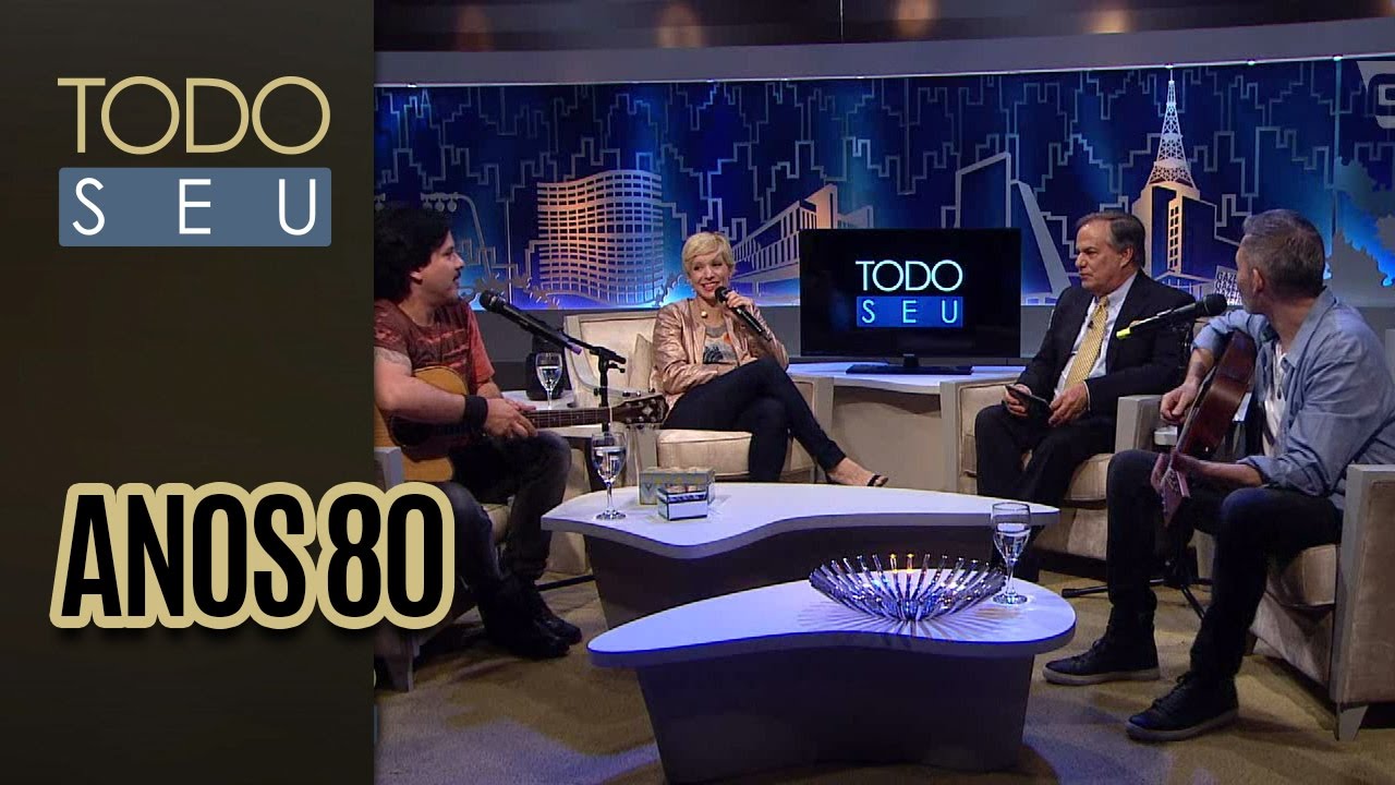 Anos 80 com Patrícia Marx, Luciano Nassyn e Alex Gil - Todo Seu (30/11/16)