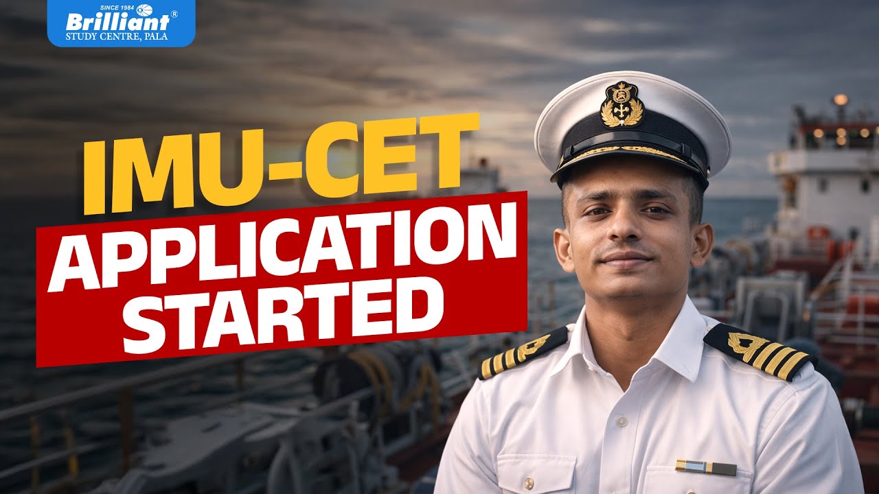 IMU-CET | APPLICATION STARTED | INDIAN MARITIME UNIVERSITY | BRILLIANT PALA