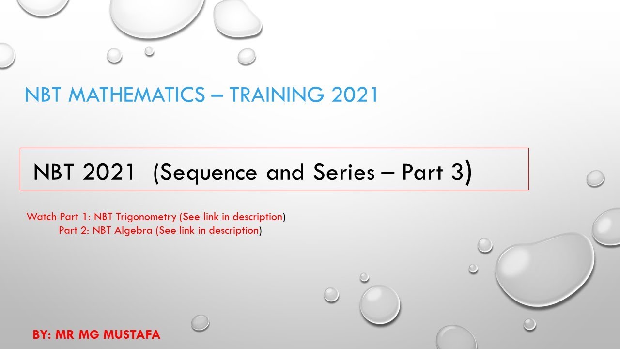 NBT MATH 2025 Preparation - Sequence and Series (Part 3)