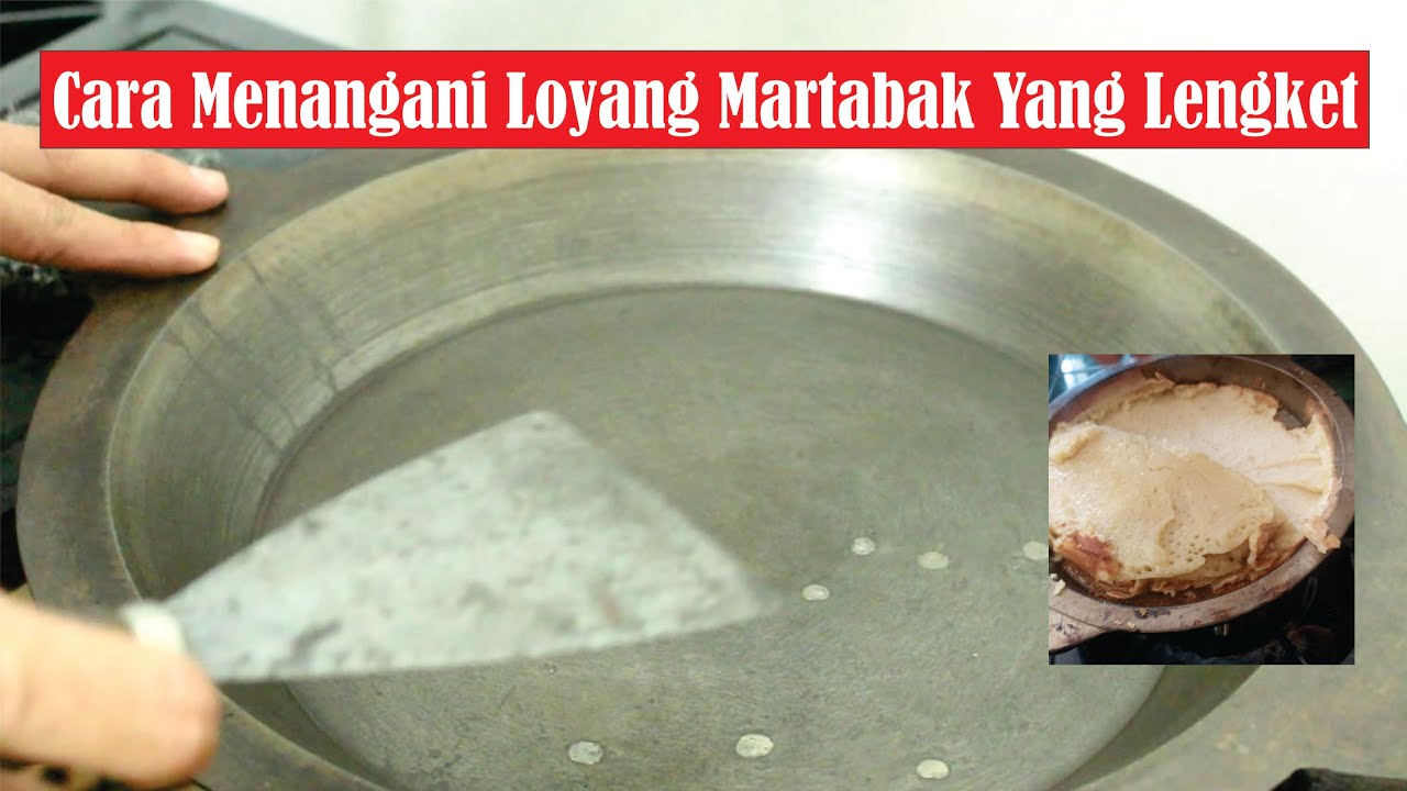 Cara Mengetahui Loyang Martabak Manis Bisa Lengket