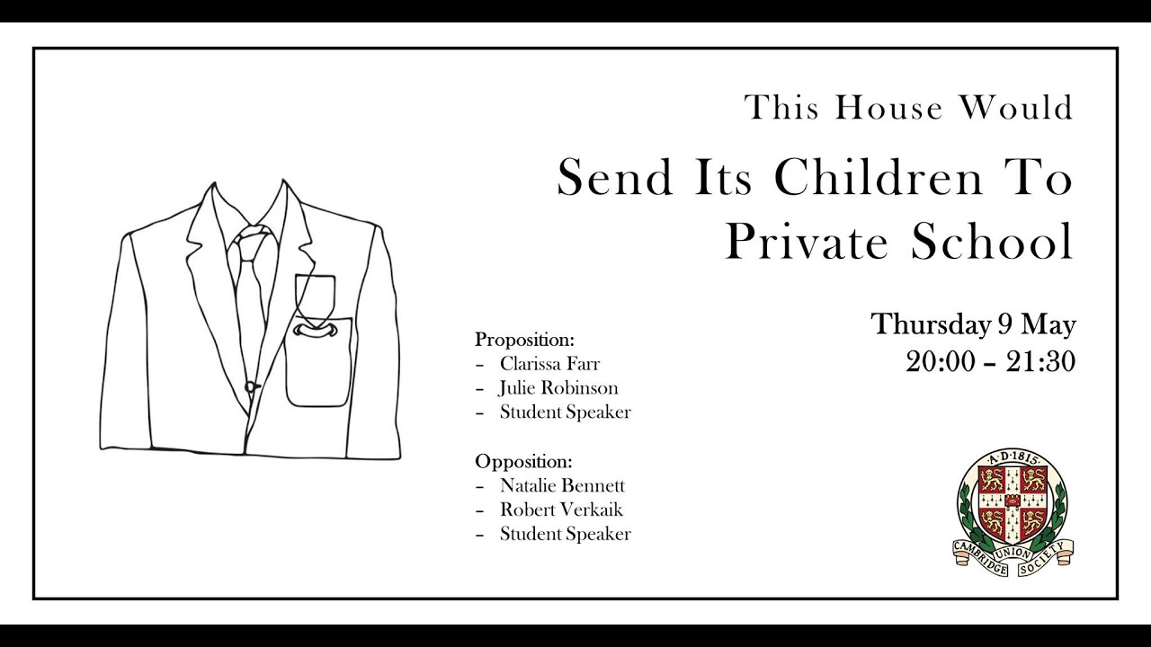 THW Send Its Children To Private School | Debate | Cambridge Union
