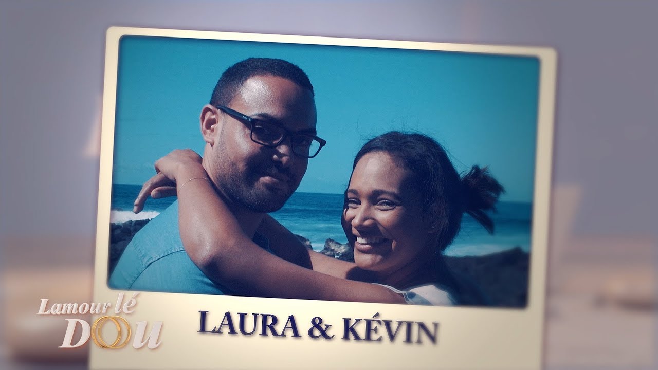 Lamour L&eacute; Dou Saison 7: Emission 4 Laura & K&eacute;vin Bande Annonce