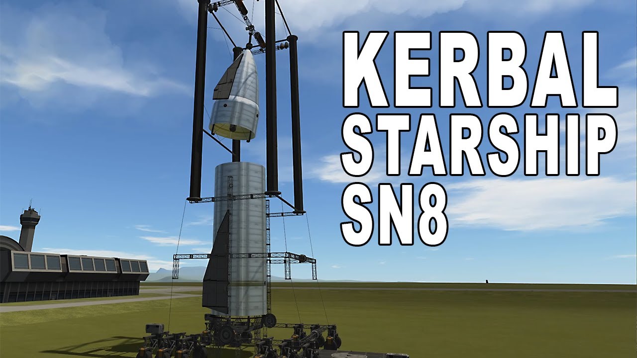 What if KERBALS built Starship SN8? LOTS OF FAILS!