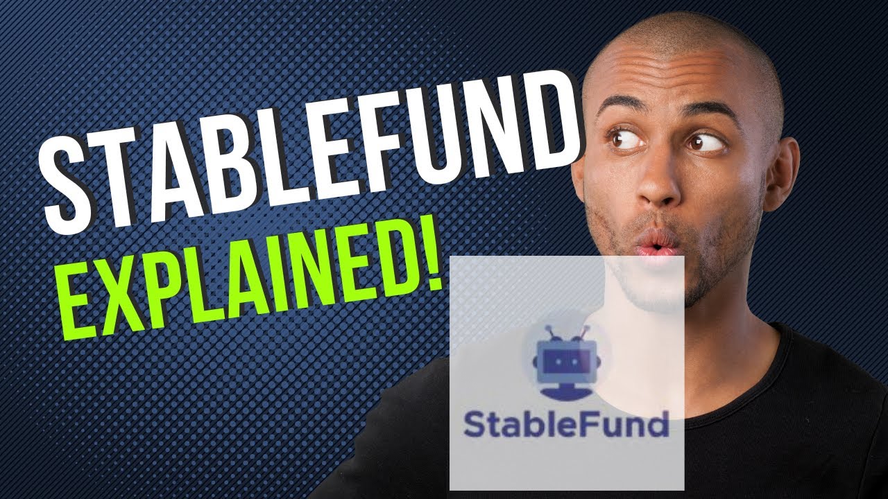 StableFund Explained!