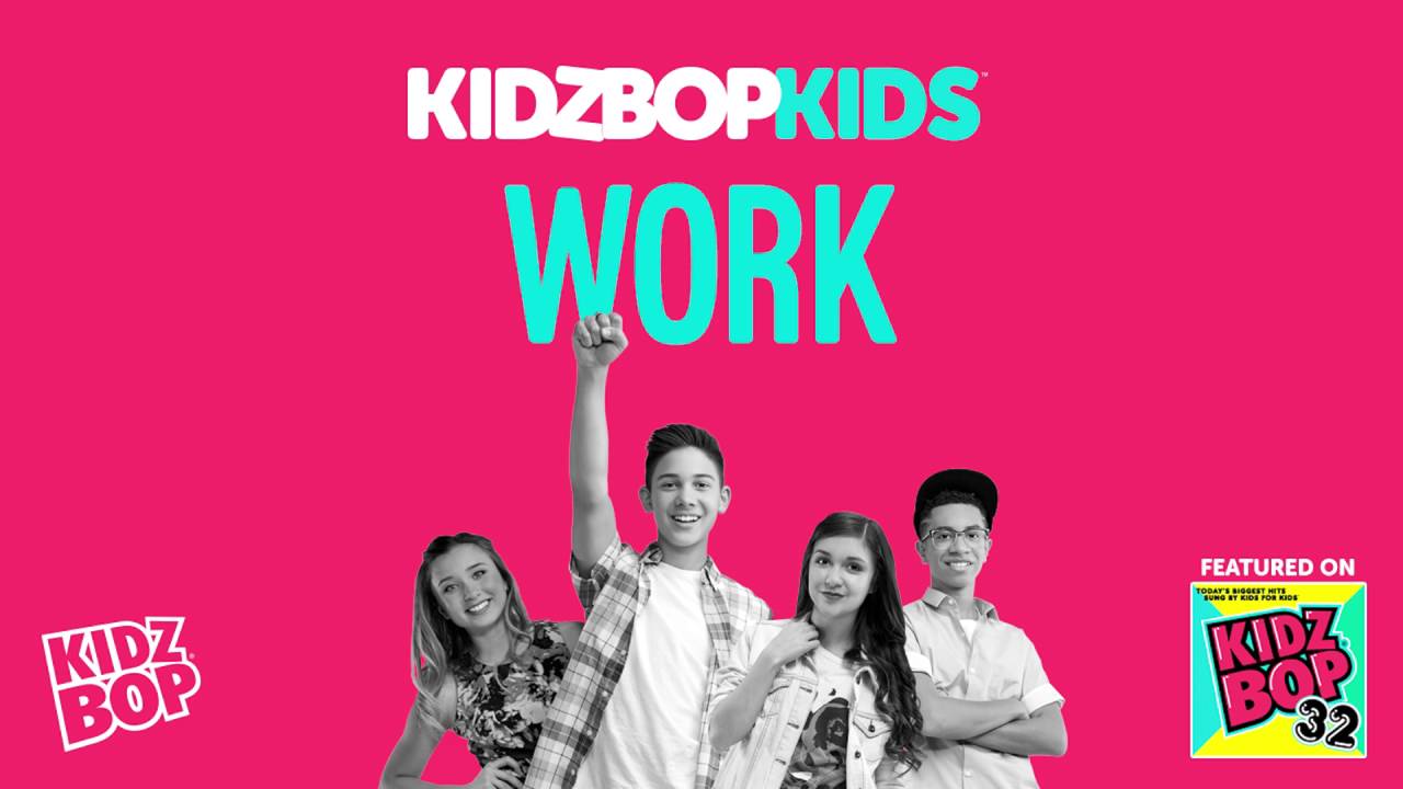 KIDZ BOP Kids - Work (KIDZ BOP 32)