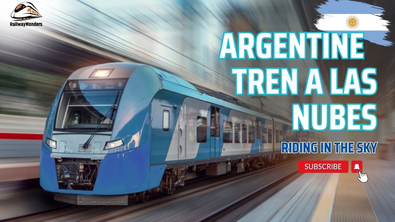 Argentine Train Travel | Train a las Nubes -Train Videos #railwaywonders