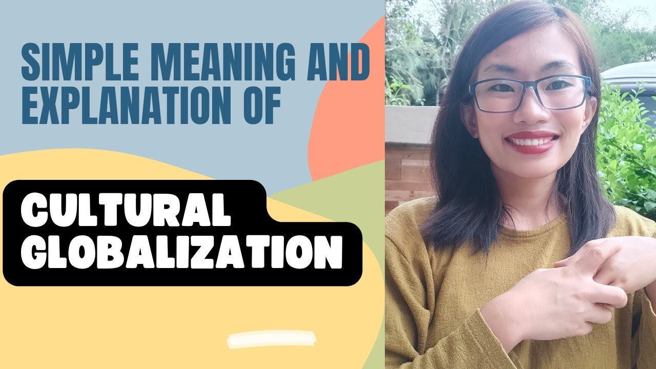 What is Cultural Globalization?