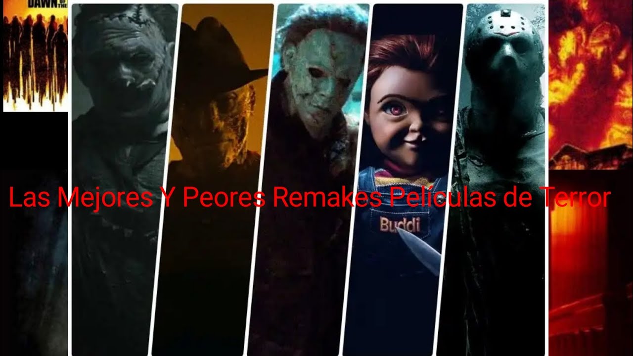 Las Mejores Y Peores Remakes Películas de Terror