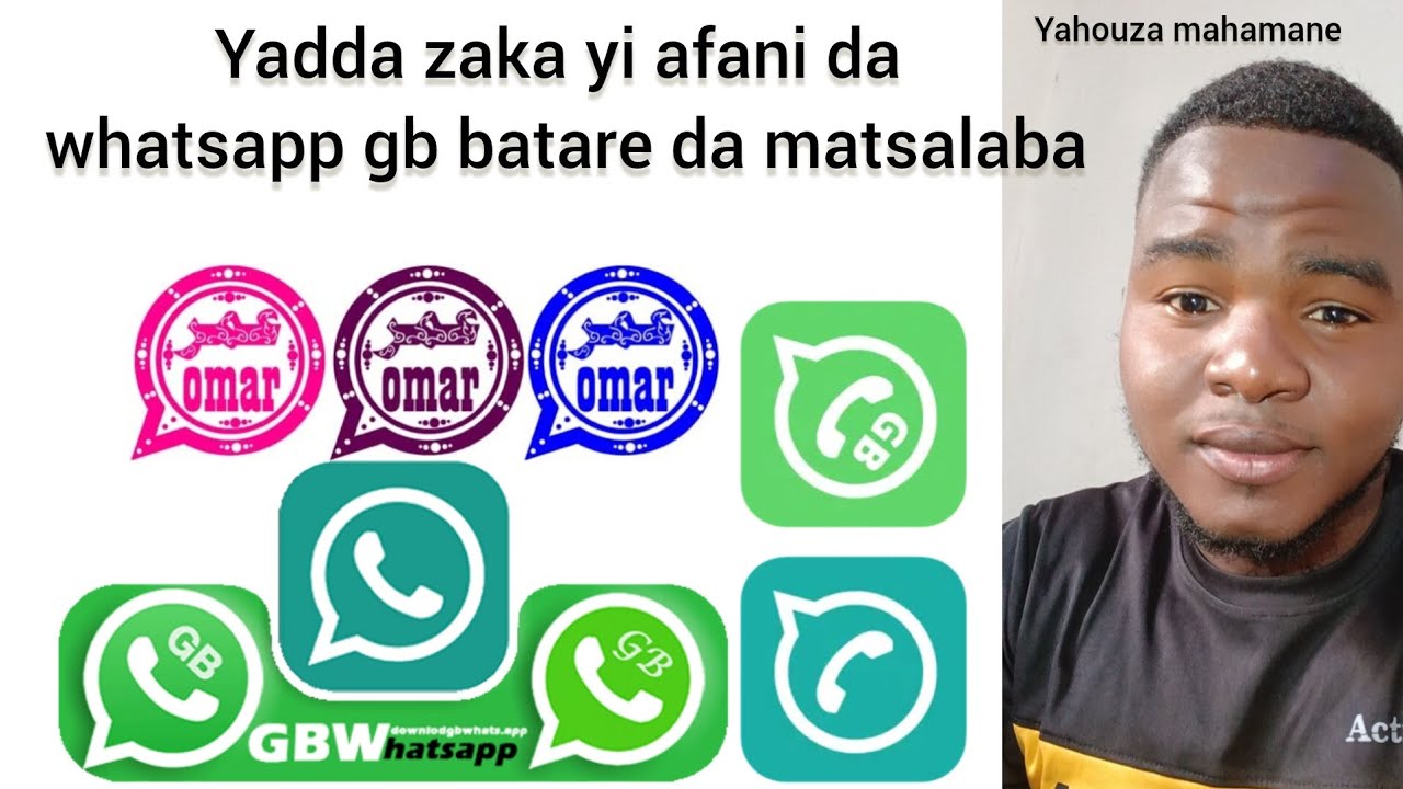 Yadda zakayi anfani da whatsapp gb batare da matsalaba  [yahouza mahamane] 