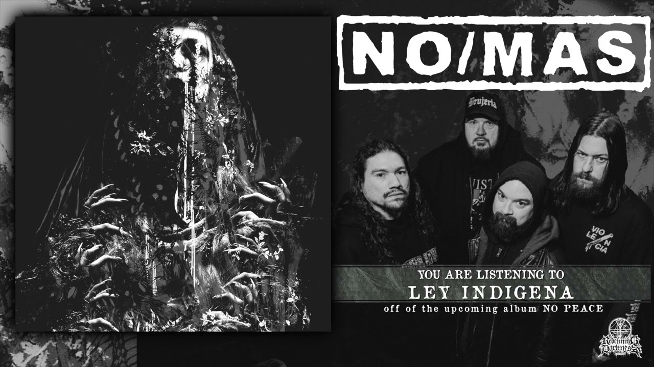 NO/M&Aacute;S - Ley Indigena | 2026 Grindcore | D.C. Grindcore | U.S. GRIND | D.C. Hardcore