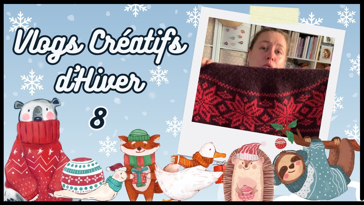 Vlogs Créatifs d’Hiver Ep8