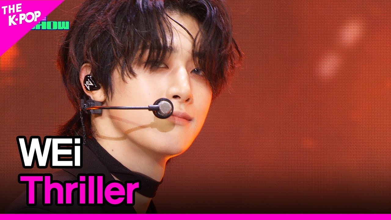 WEi, Thriller (위아이, Thriller) [THE SHOW 230704]