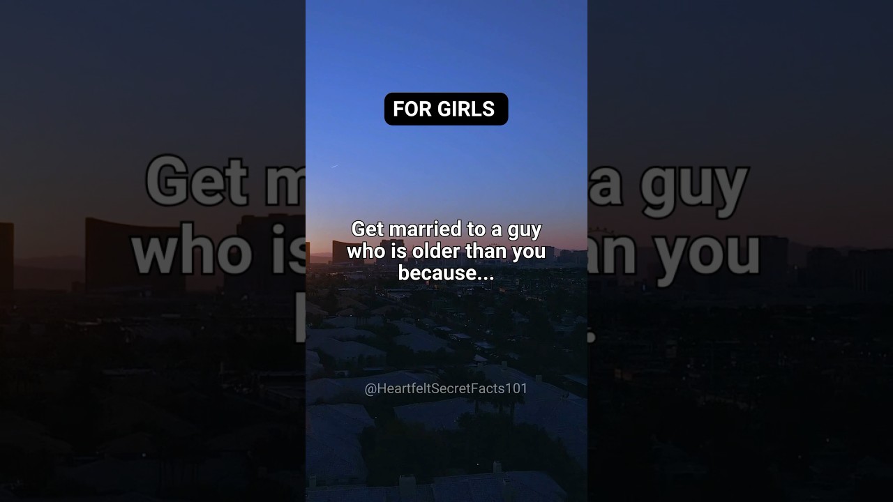 Get married to a guy who is older than you because&hellip; #shorts #psychologyfacts #horoscope #subscribe