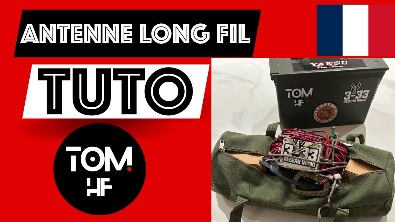 TUTO ANTENNE LONG FIL pour réception bandes HF