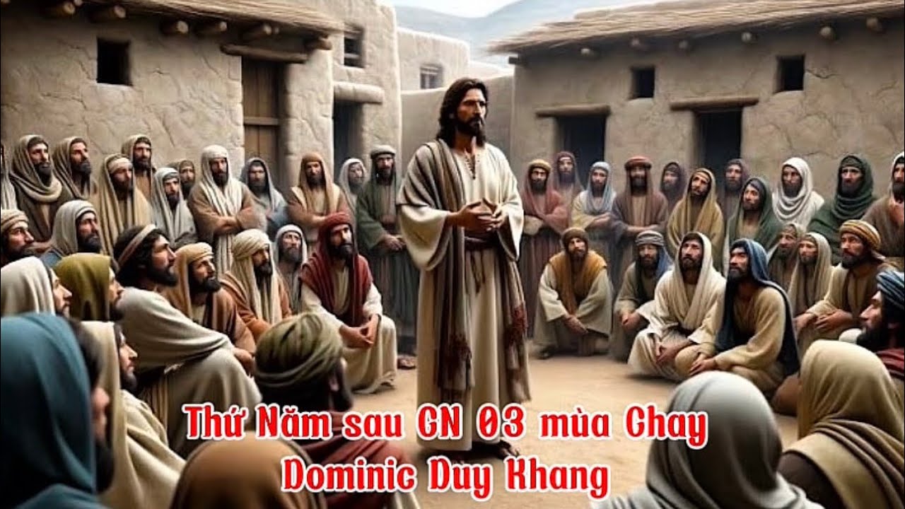 Thứ Năm sau chúa nhật 03 mùa Chay 