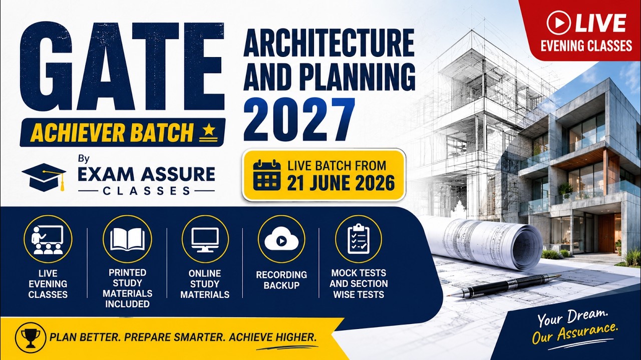 Achiever Batch - GATE AR 2027 by Exam Assure Classes (Live Online Batch) - Architecture and Planning