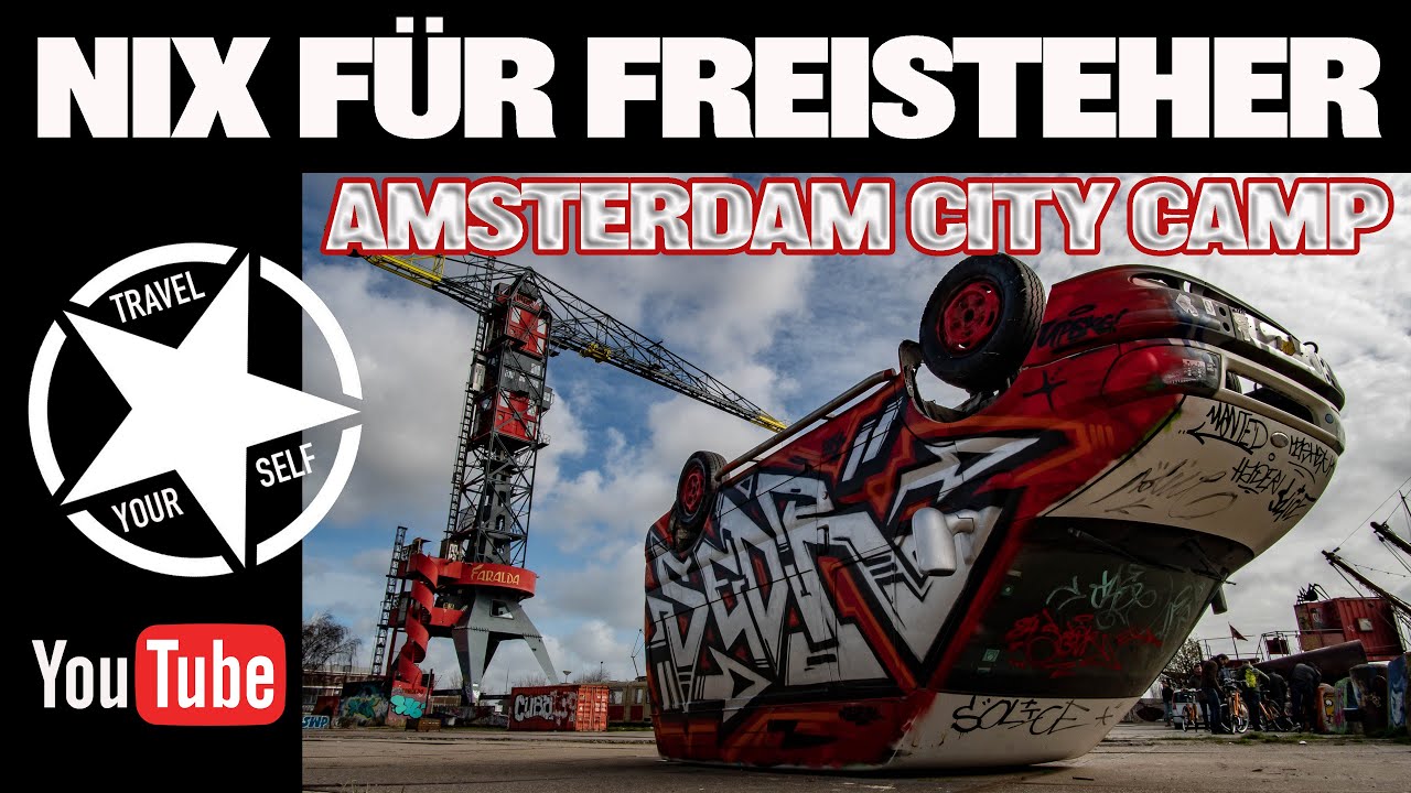 2019 Amsterdam City Camp Wohnmobil Stellplatz - Reiseberichte Amsterdam