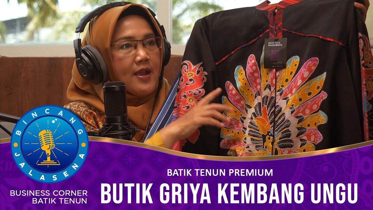BUSINESS CORNER - BATIK ETNIK TENUN BERKUALITAS