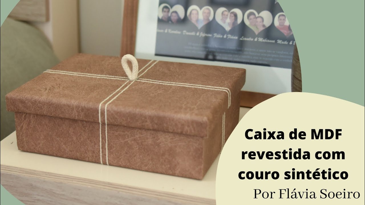 Caixa de MDF revestida de couro sintético