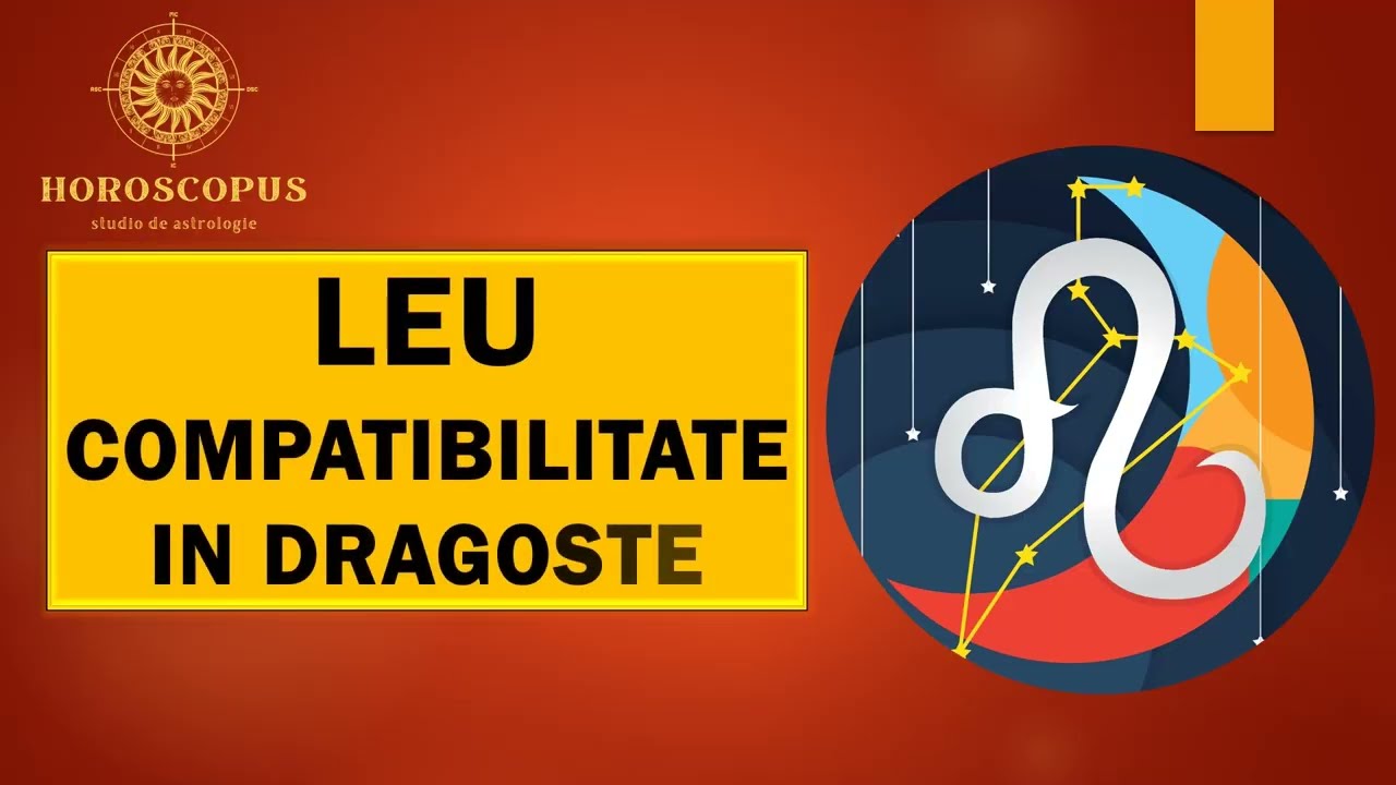 DRAGOSTE LEU - Cu ce zodie se potriveste Leul in dragoste. Dragoste 2024