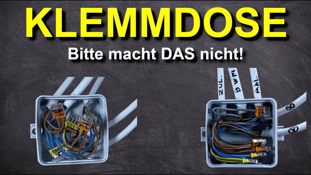 Klemmdose schnell, sauber und ordentlich verdrahten. Praxis Tipps vom Elektromeister zur Abzweigdose