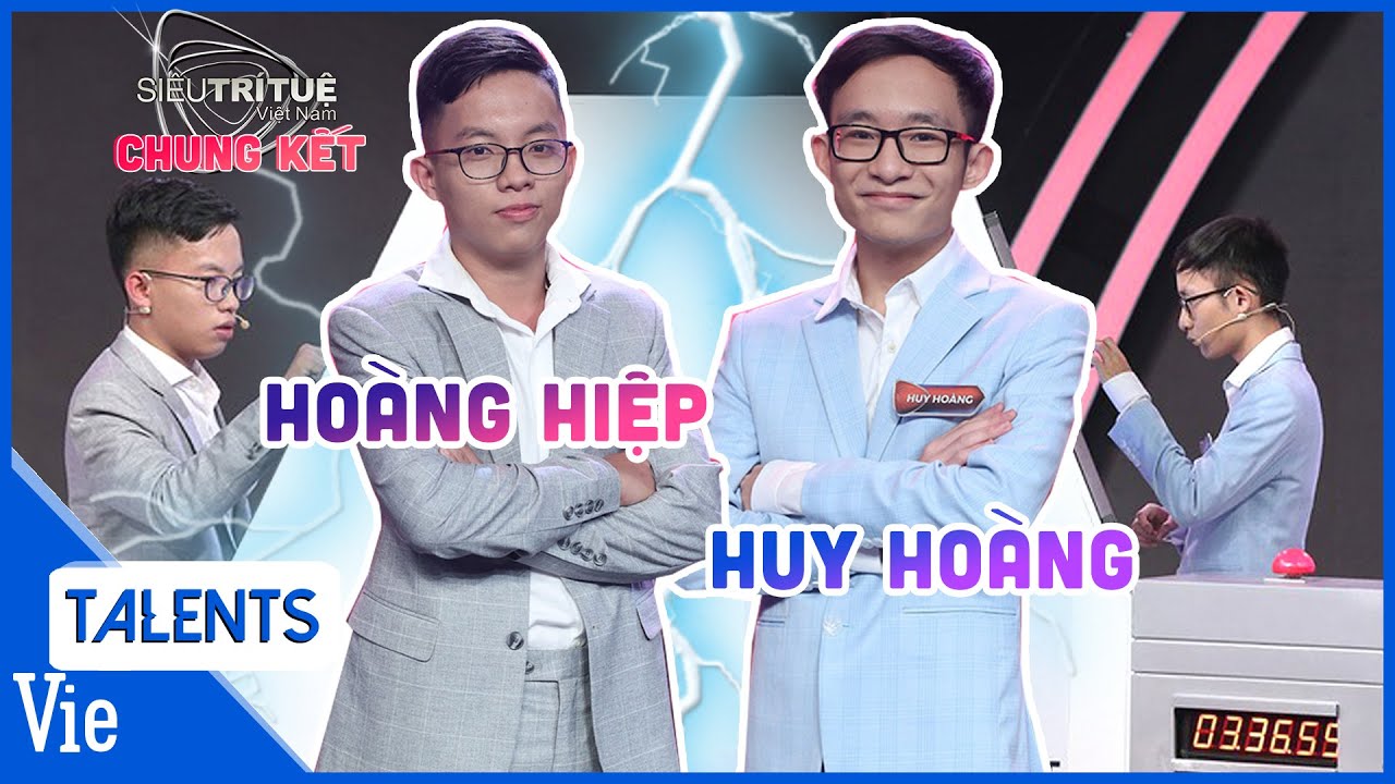 Trận giáp lá cà đổ mồ hôi hột của HUY HOÀNG và HOÀNG HIỆP | Chung kết Siêu Trí Tuệ