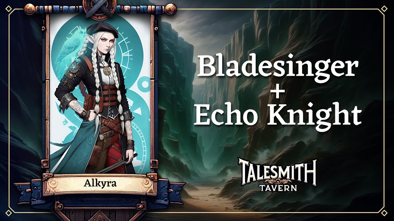 Alkyra - The Bladesinger Echo Knight: D&D Build